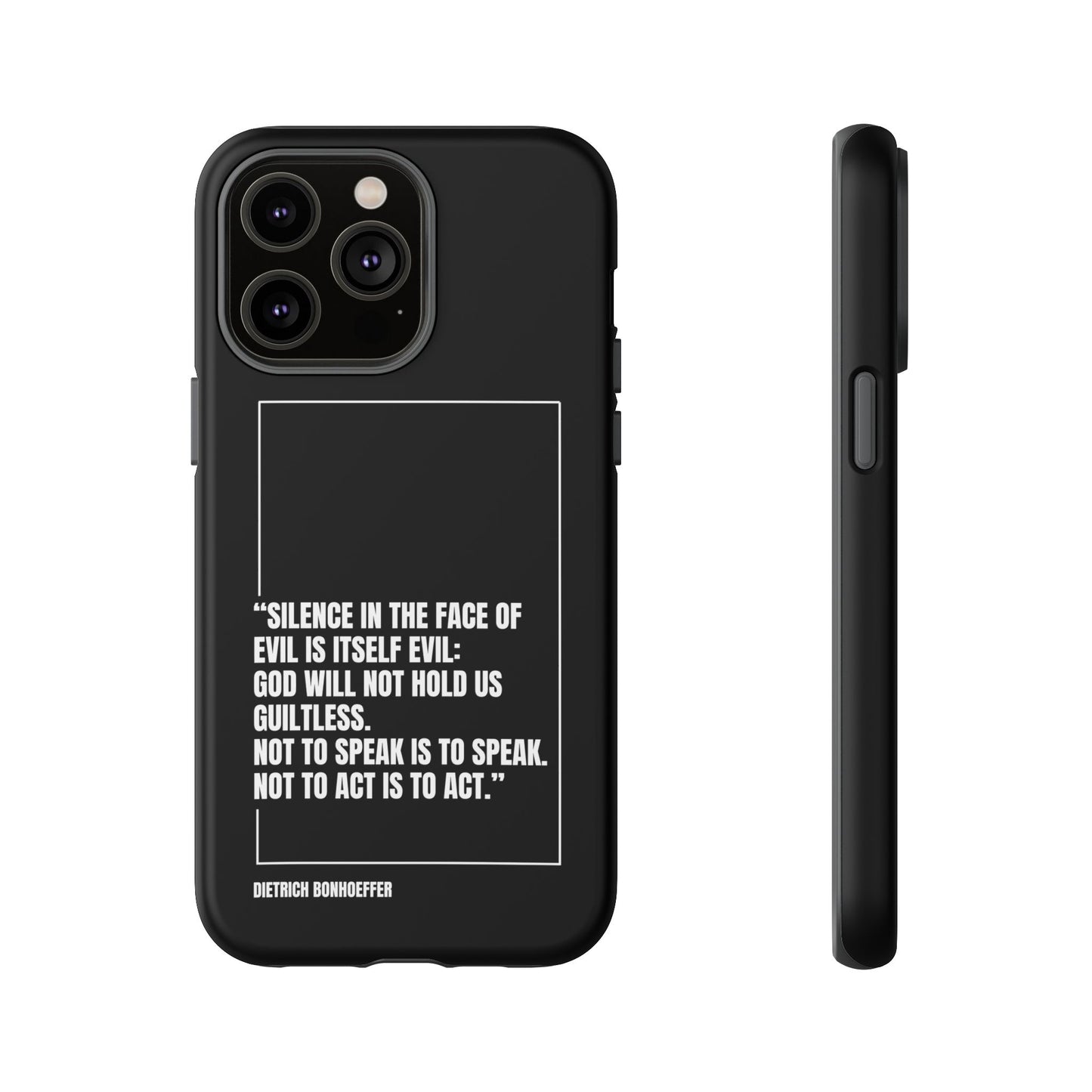 Dietrich Bonhoeffer quote tough phone case