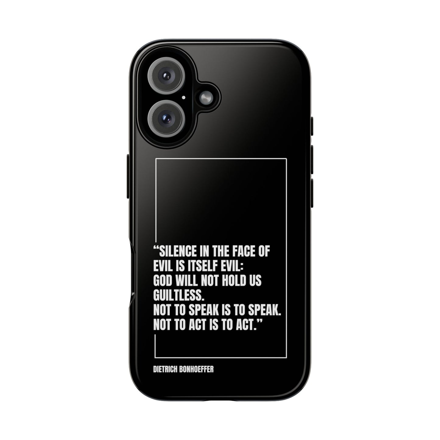 Dietrich Bonhoeffer quote tough phone case