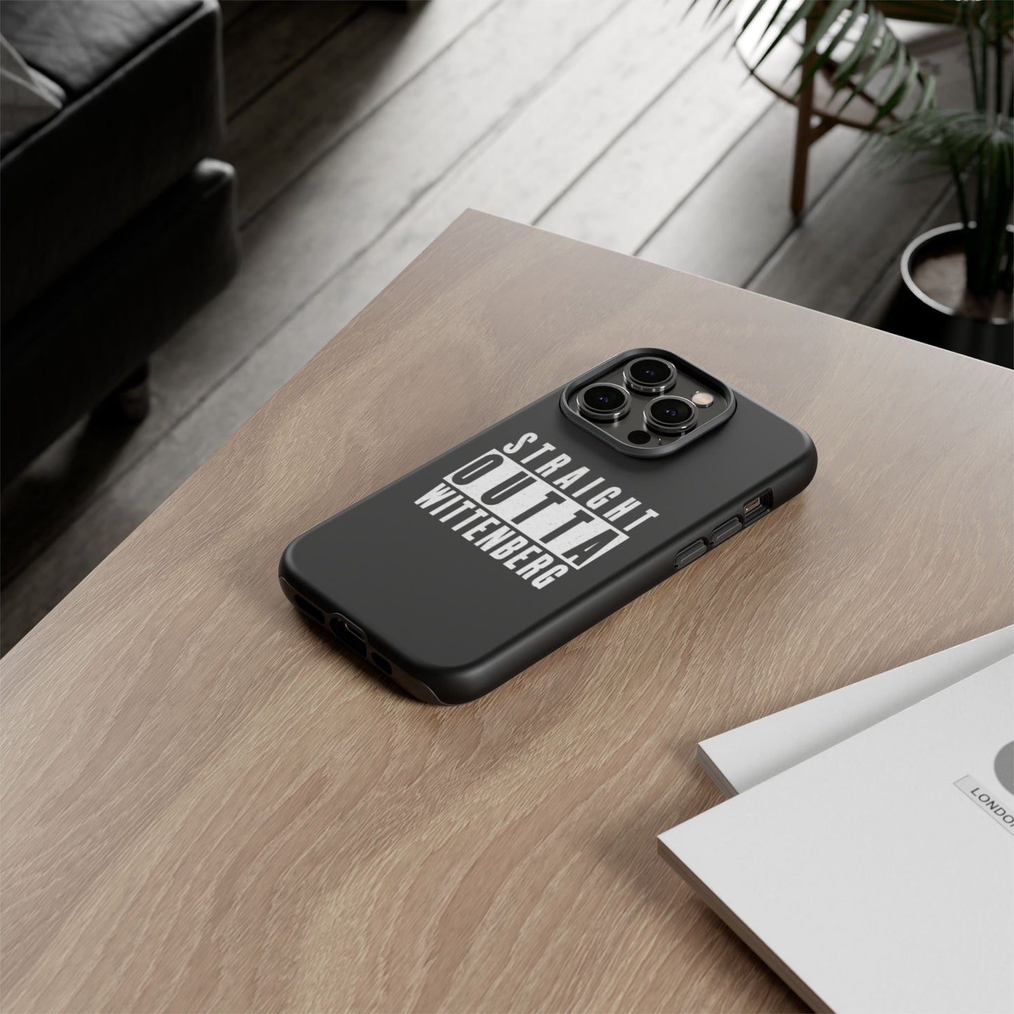 Straight Outta Tough Phone Case