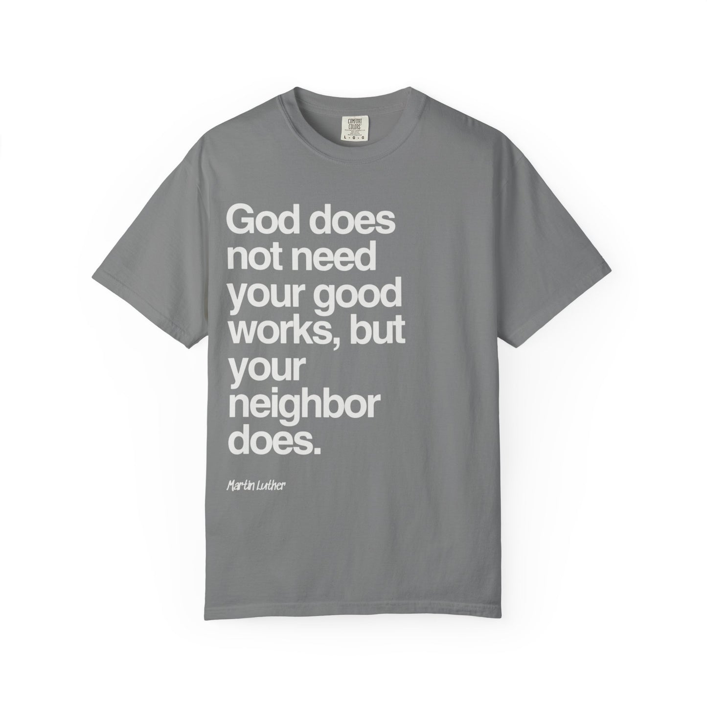 Luther quote T-Shirt