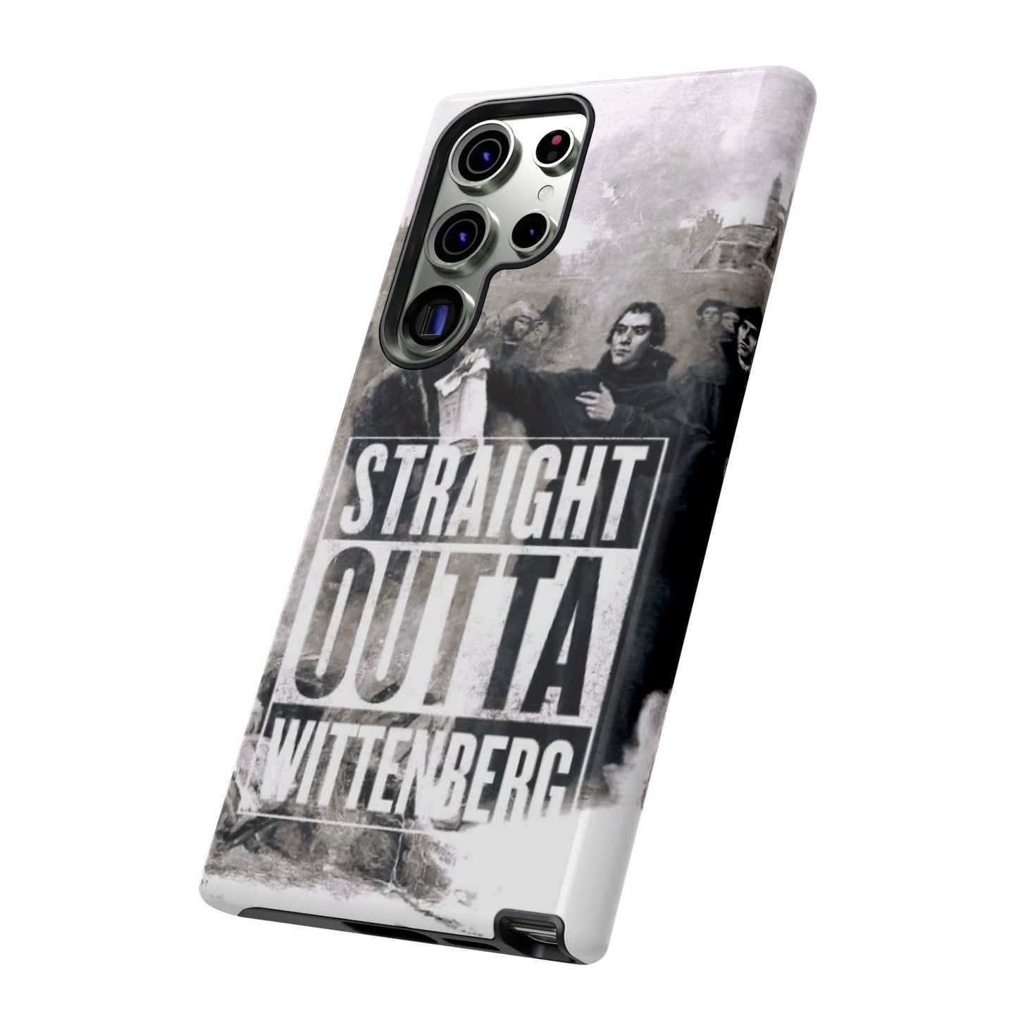 Straight Outta Wittenberg Tough Phone Case
