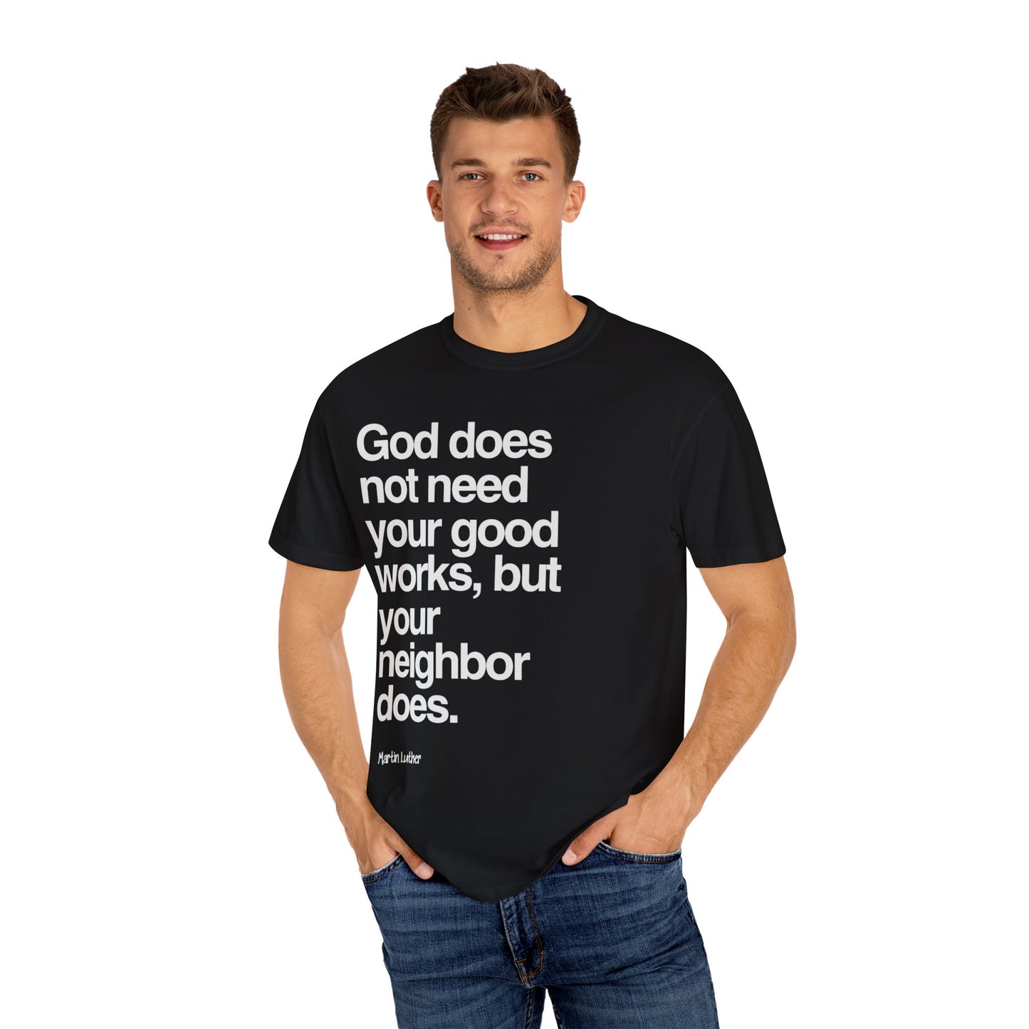Luther quote T-Shirt