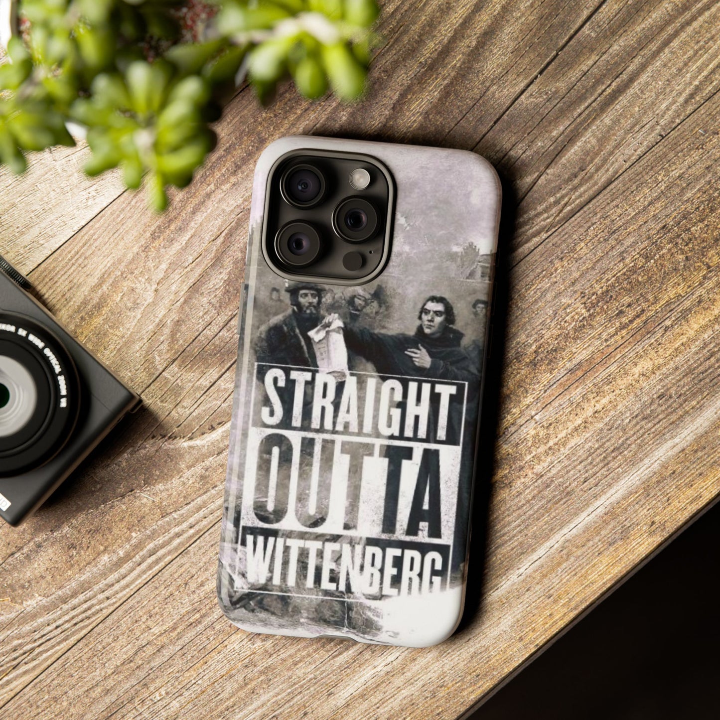 Straight Outta Wittenberg Tough Phone Case