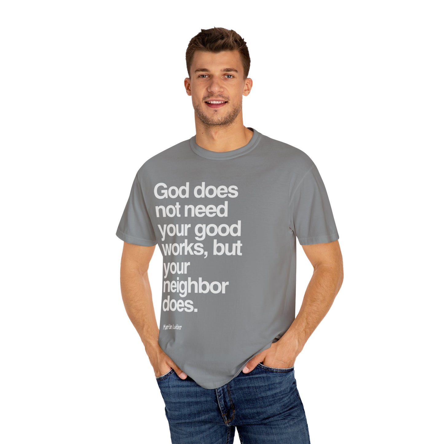 Luther quote T-Shirt