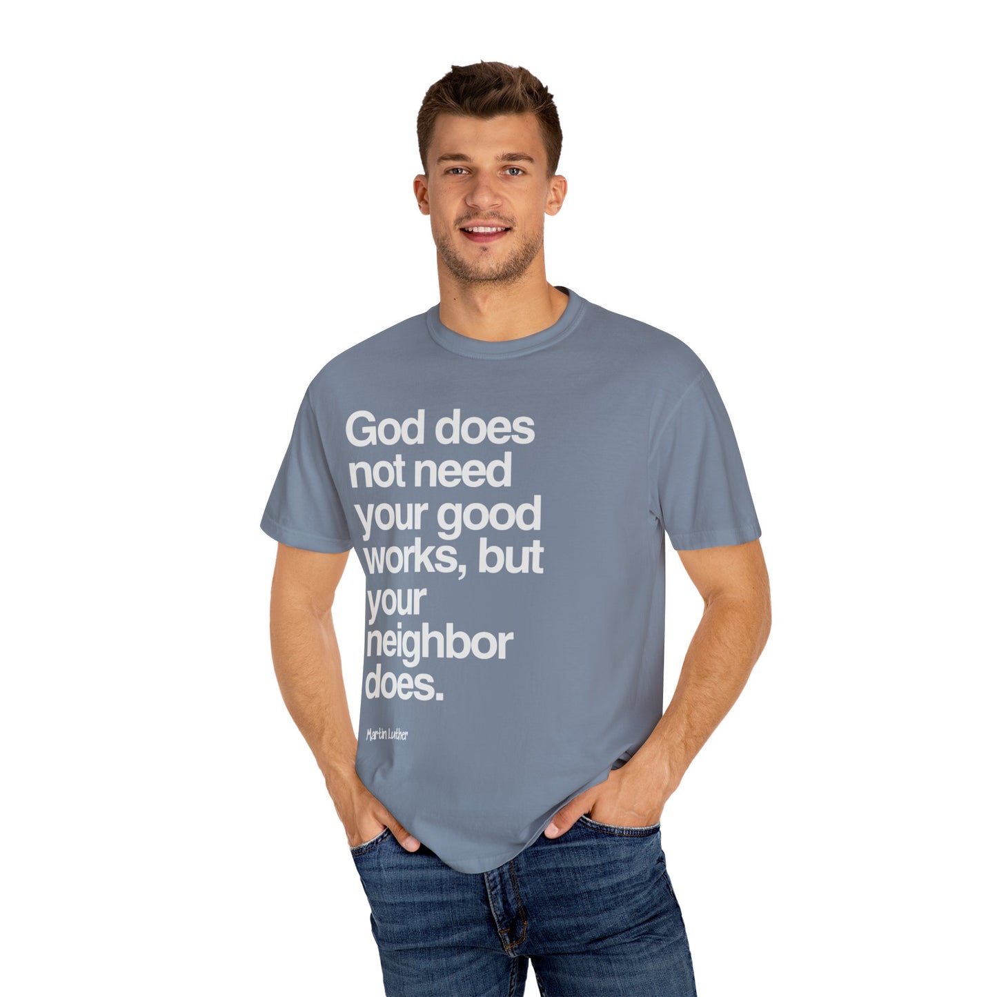 Luther quote T-Shirt