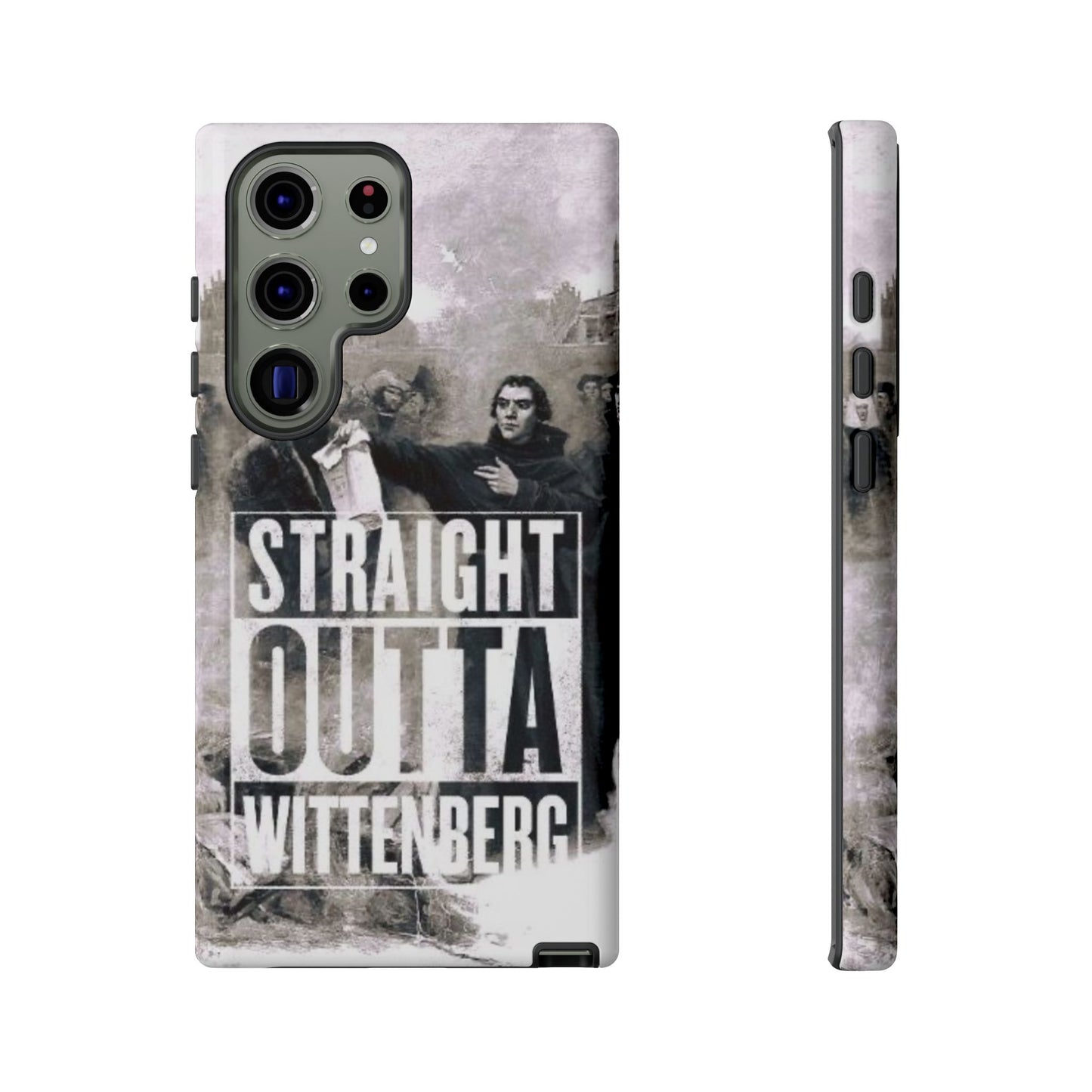 Straight Outta Wittenberg Tough Phone Case