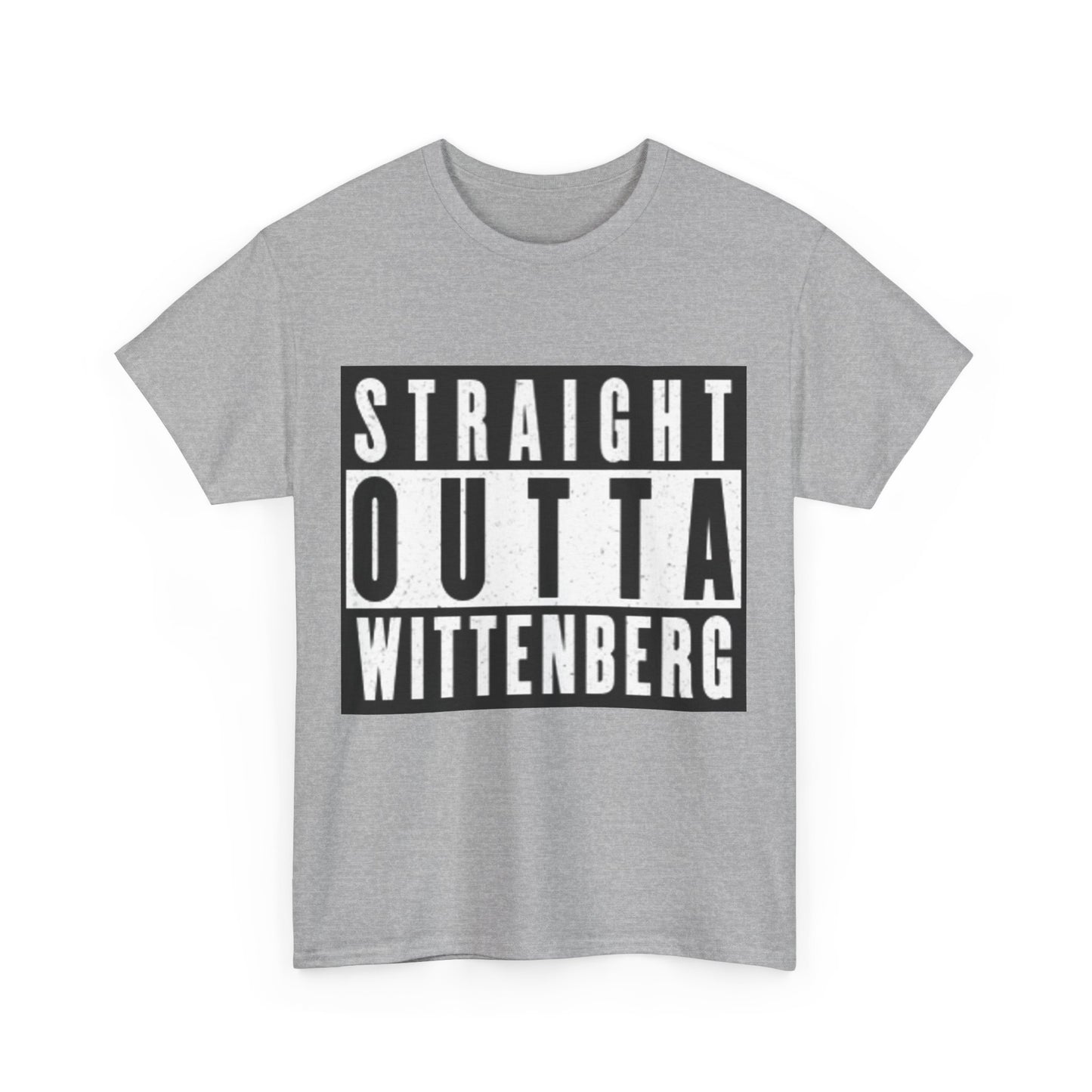 Straight Outta Wittenberg Unisex Heavy Cotton Tee