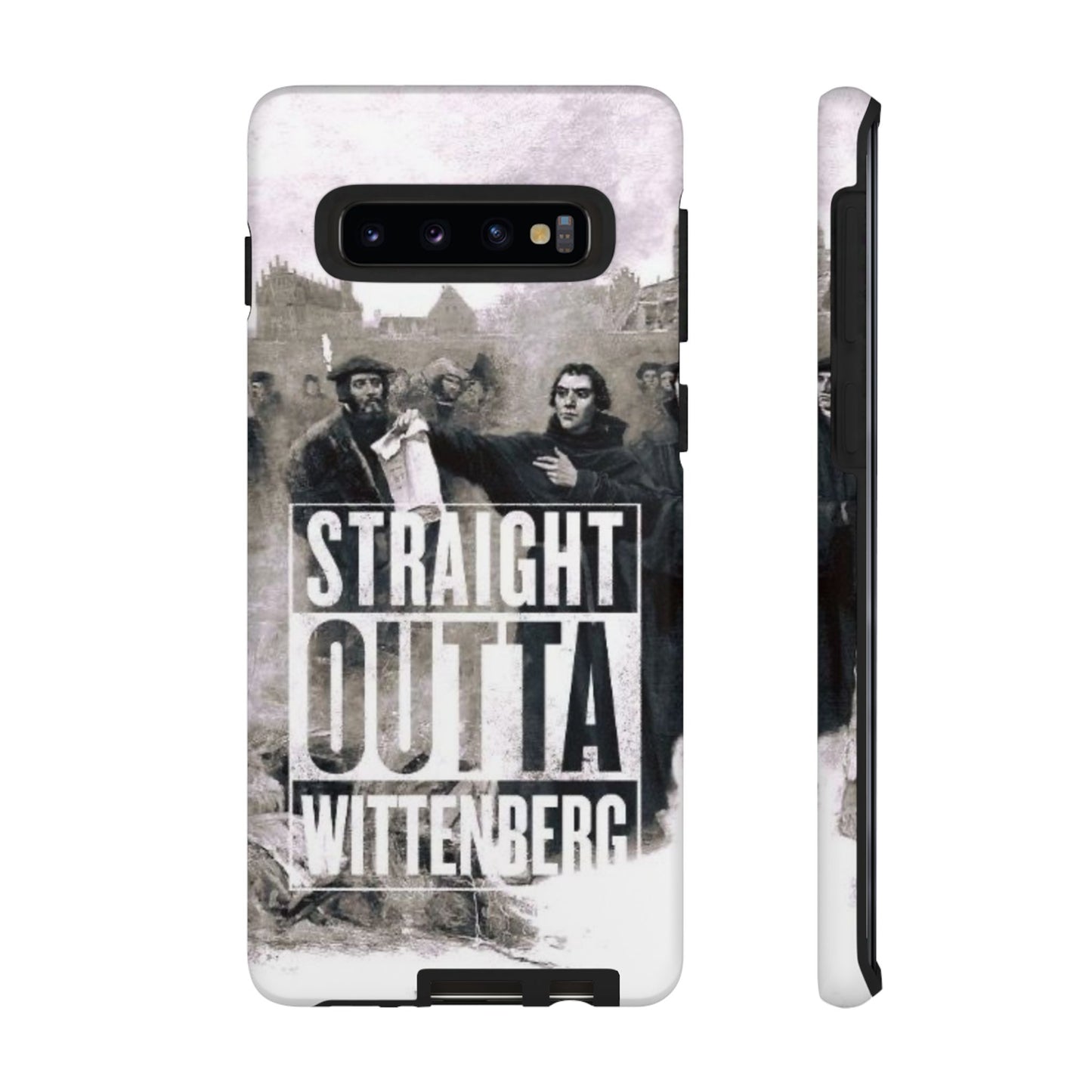 Straight Outta Wittenberg Tough Phone Case