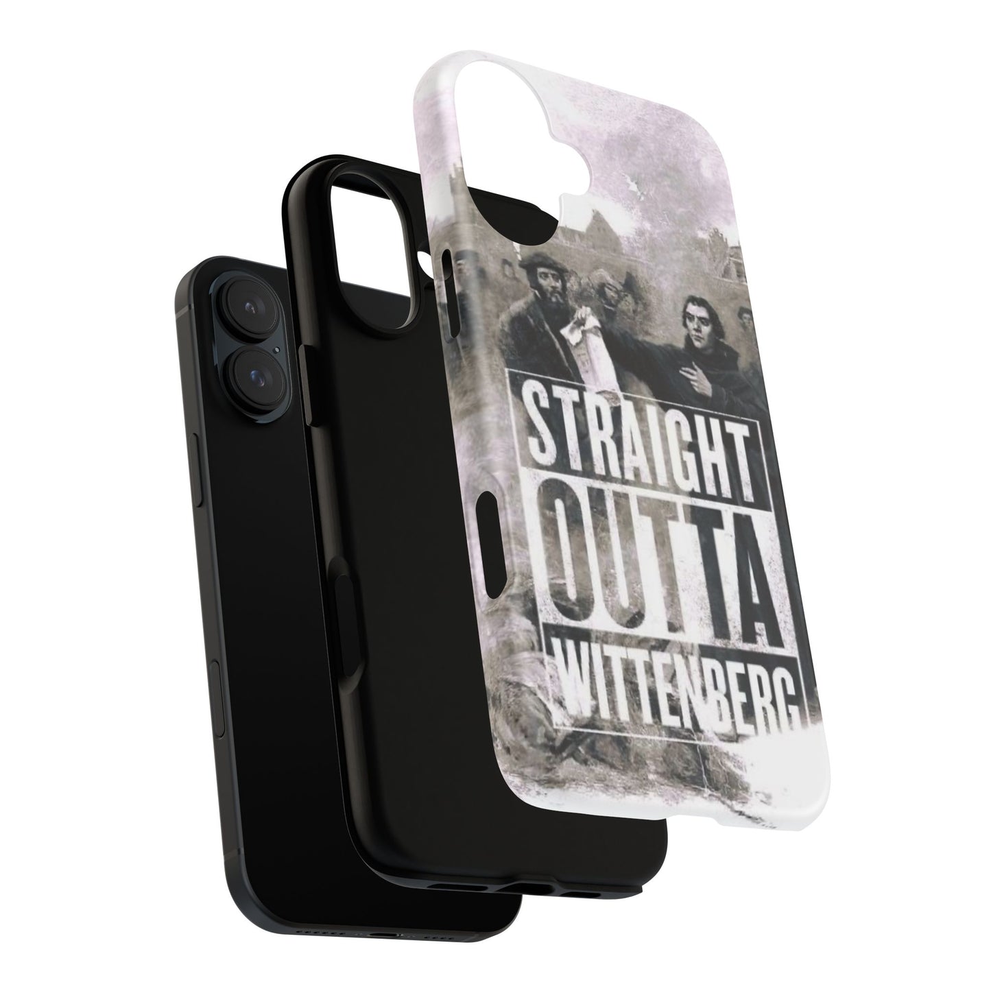 Straight Outta Wittenberg Tough Phone Case