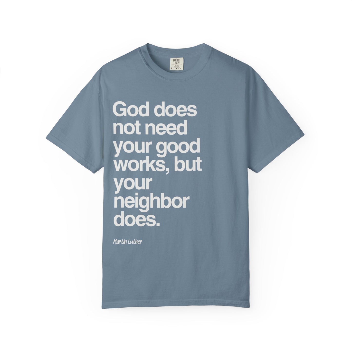 Luther quote T-Shirt