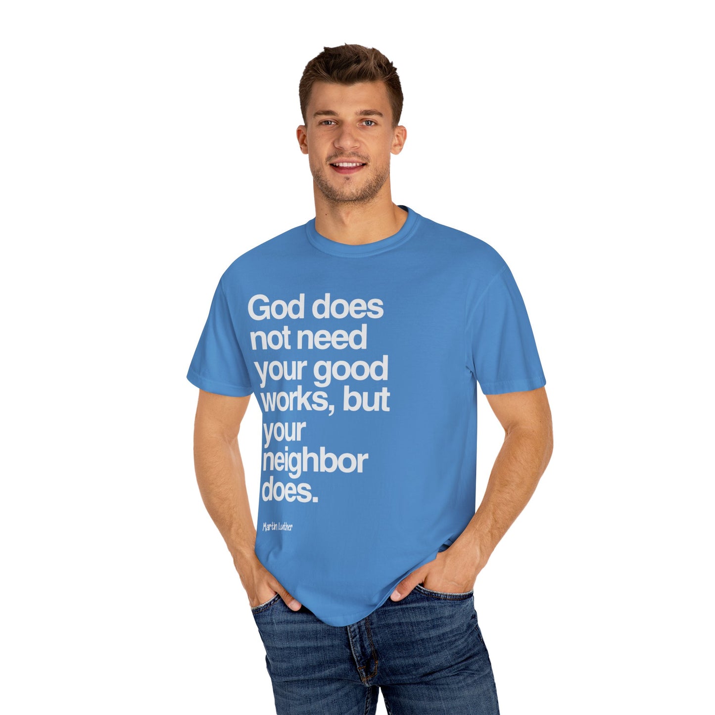 Luther quote T-Shirt