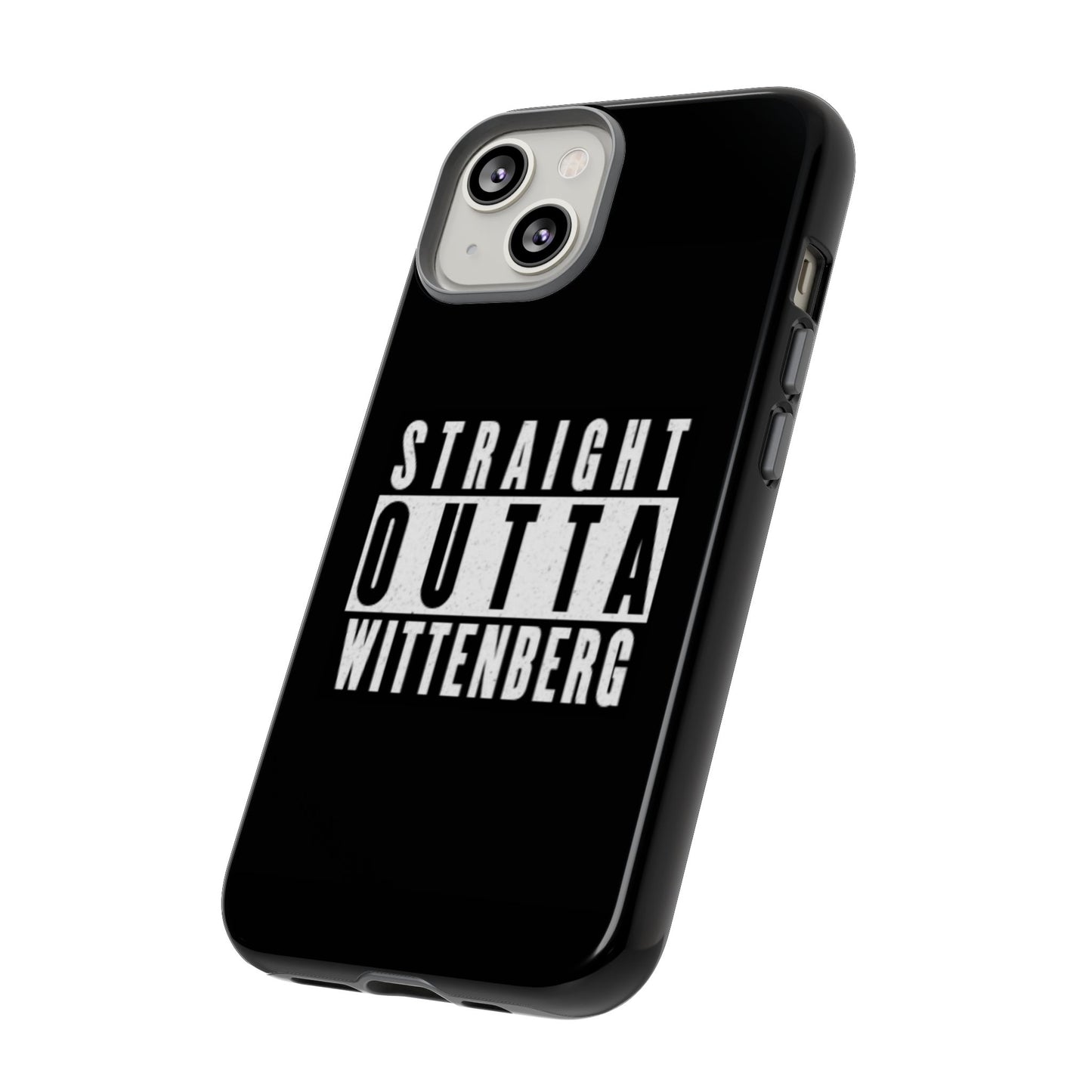 Straight Outta Tough Phone Case