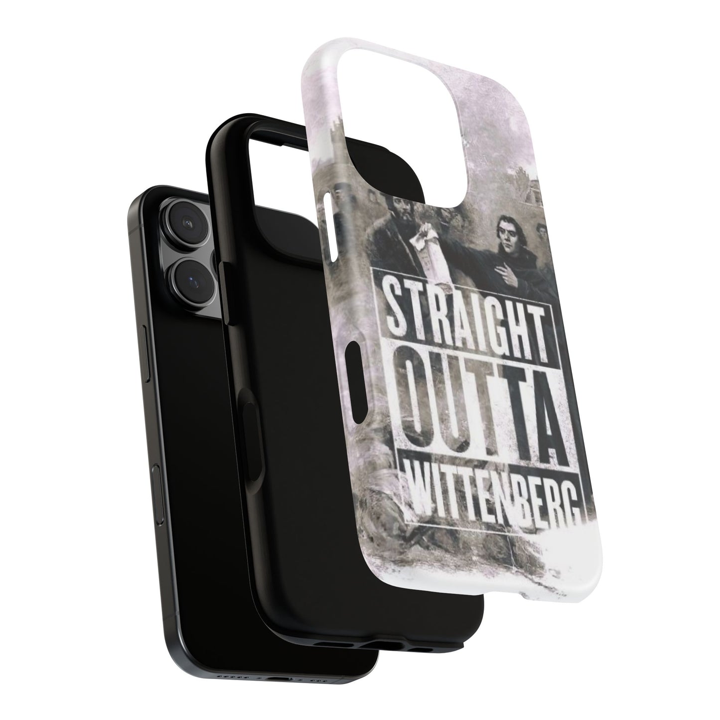 Straight Outta Wittenberg Tough Phone Case